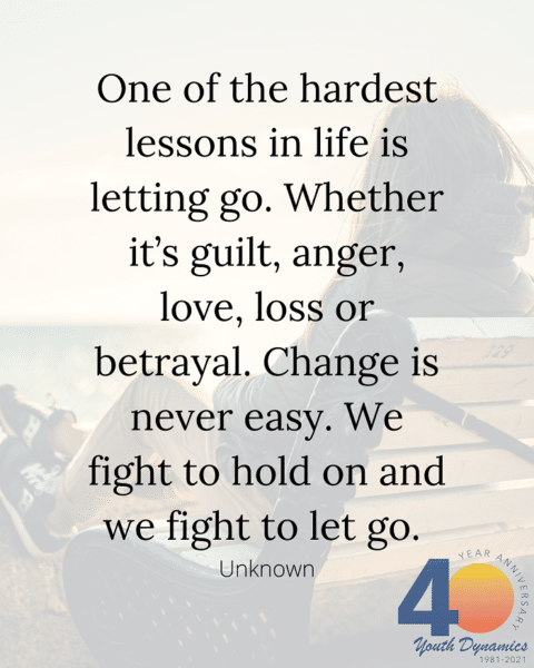 It's Heavy. Twelve Quotes to Inspire You to Let Go • Youth Dynamics ...