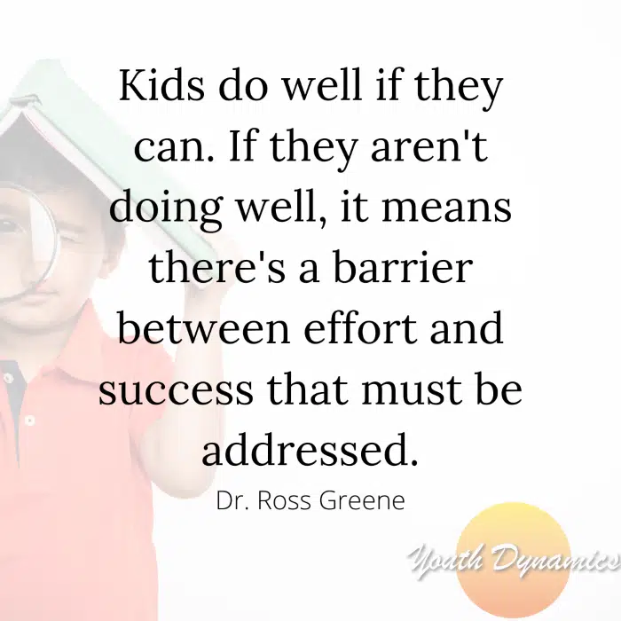 Quote 15- Kids do well if they can