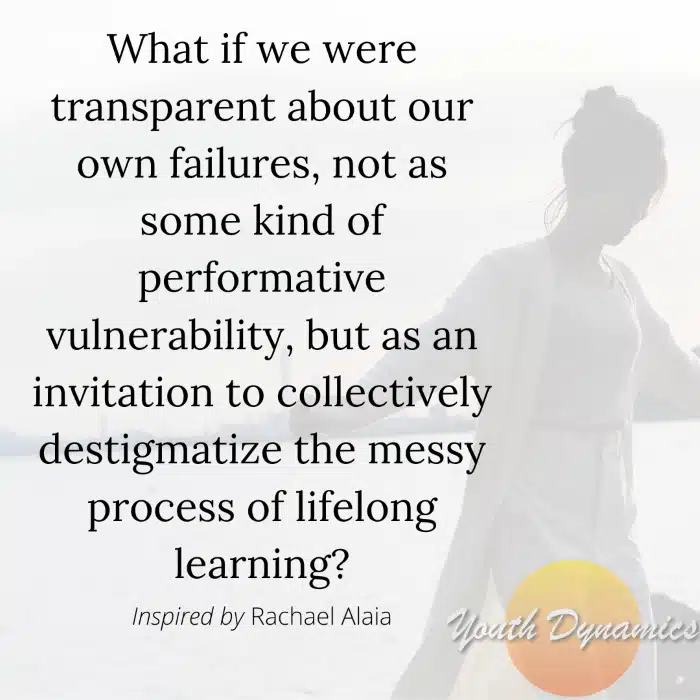 Quote 16- What if we were transparent about our own failures